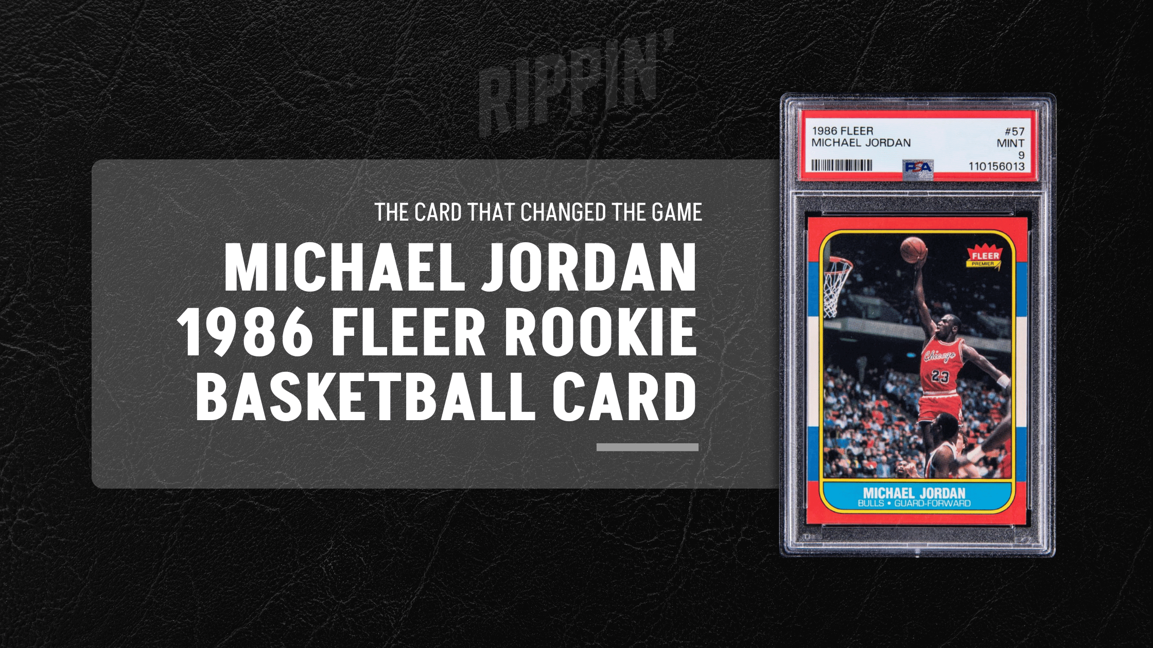 Fleer Michael Jordan 1986 rookie card for Rippin Cardboard Wars podcast